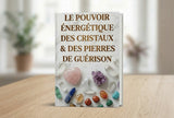 Apprenez le pouvoir des pierres